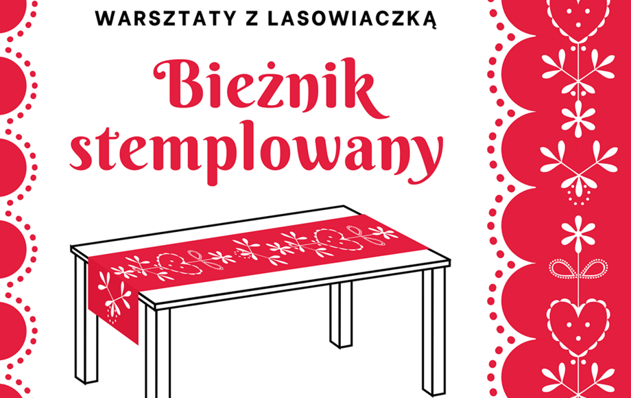 Zdjęcie do Warsztaty z Lasowiaczką: bieżnik stemplowany