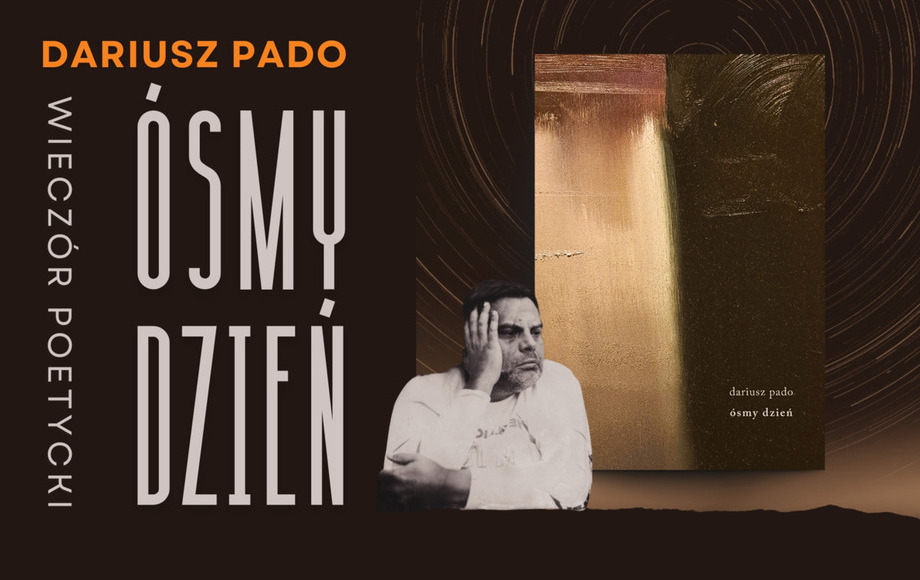 Zdjęcie do Dariusz Pado &ndash; spotkanie i wiecz&oacute;r poetycki