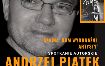 Zdjęcie do Spotkanie autorskie z Andrzejem Piątkiem 