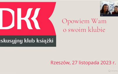 Zdjęcie do Webinarium &bdquo;Opowiem Wam o swoim klubie&rdquo; &ndash; szkolenie online dla moderator&oacute;w DKK w wojew&oacute;dztwie podkarpackim