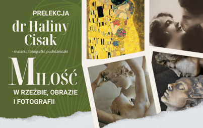 Zdjęcie do &bdquo;Miłość w rzeźbie, obrazie i fotografii&rdquo;: prelekcja dr Haliny Cisak