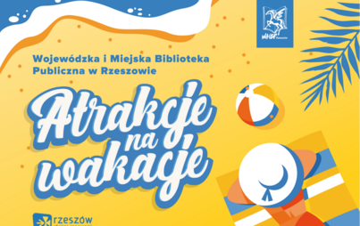 Zdjęcie do Atrakcje na wakacje w Bibliotece