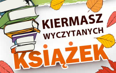 Zdjęcie do Kiermasz Wyczytanych Książek