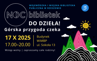 Zdjęcie do Do dzieła! G&oacute;rska przygoda czeka&nbsp;- Noc Bibliotek 2025