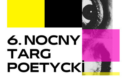 Zdjęcie do 6. Nocny Targ Poetycki