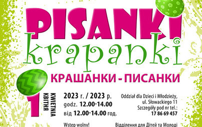 Zdjęcie do Pisanki-krapanki - polsko-ukraińskie warsztaty wielkanocne