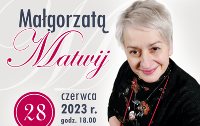Zdjęcie do Spotkanie autorskie z Małgorzatą Matwij