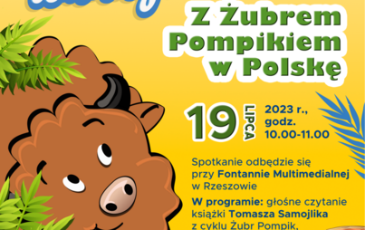 Zdjęcie do Z Żubrem Pompikiem w Polskę spotkanie przy Fontannie Multimedialnej w Rzeszowie&nbsp;