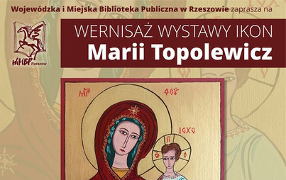 Zdjęcie do Wystawa ikon Marii Topolewicz w Wypożyczalni Gł&oacute;wnej
