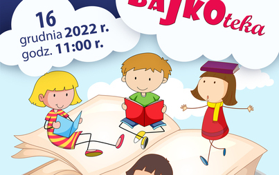 Zdjęcie do Spotkanie&nbsp;Dyskusyjnego Klubu Książki dla maluch&oacute;w &bdquo;BAJKOTEKA&rdquo;