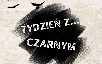 Zdjęcie do Akcja biblioteczna Tydzień z... Czarnym