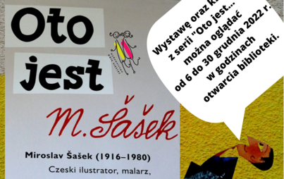 Zdjęcie do &bdquo;Oto jest...&rdquo; - wystawa ilustracji Miroslava &Scaron;a&scaron;ka