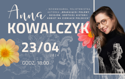 Zdjęcie do Spotkanie z Anną Kowalczyk