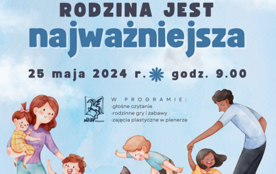 Zdjęcie do &bdquo;Rodzina jest najważniejsza&rdquo;: spotkanie czytelniczo-animacyjne z cyklu BAJANKI - BAJKI NA PORANKI