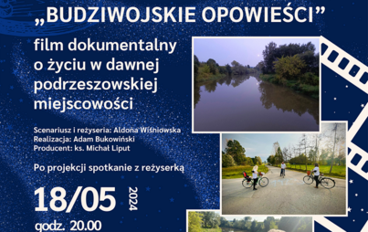 Zdjęcie do &bdquo;BUDZIWOJSKIE OPOWIEŚCI&rdquo;: projekcja filmu dokumentalnego