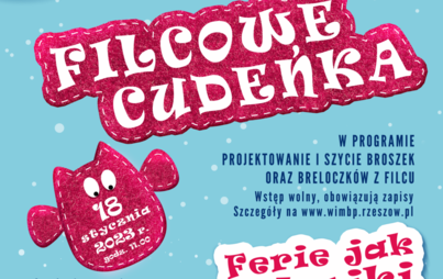 Zdjęcie do &bdquo;Filcowe cudeńka&rdquo; - warsztaty krawieckie