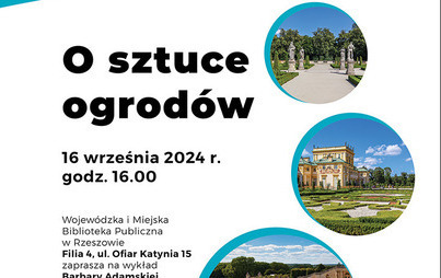 Zdjęcie do O sztuce ogrodów: wykład Barbary Adamskiej – historyka sztuki