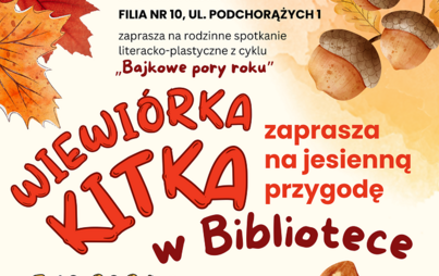 Zdjęcie do „Wiewiórka Kitka zaprasza na jesienną przygodę w Bibliotece”: rodzinne spotkanie literacko-plastyczne