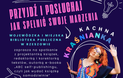 Zdjęcie do Spotkanie z Kachną Kraśnianką – autorką e-booka „ABC self-publishingu, czyli jak wydać książkę samodzielnie”