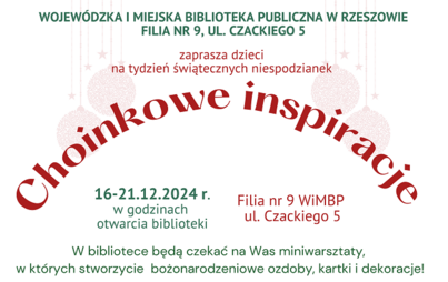 Zdjęcie do &bdquo;Choinkowe inspiracje&rdquo;: tydzień świątecznych niespodzianek 