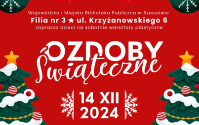 Zdjęcie do &bdquo;Ozdoby świąteczne&rdquo;: warsztaty plastyczne 
