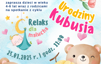 Zdjęcie do „Urodziny Kubusia”: spotkanie z cyklu „Relaks dla malucha”