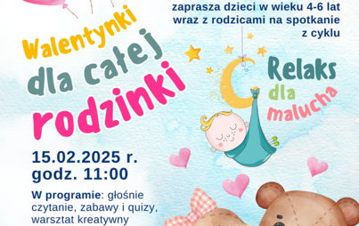 Zdjęcie do &bdquo;Walentynki dla całej rodzinki&rdquo;: spotkanie z cyklu &bdquo;Relaks dla malucha&rdquo;