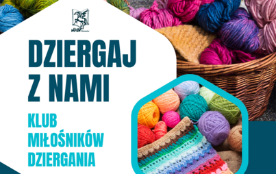 Zdjęcie do Dziergaj z nami: spotkanie miłośnik&oacute;w dziergania