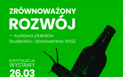 Zdjęcie do &bdquo;Zr&oacute;wnoważony rozw&oacute;j&rdquo;: wystawa plakat&oacute;w student&oacute;w i absolwent&oacute;w WSIiZ