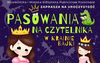Zdjęcie do &bdquo;W krainie bajki&rdquo;: pasowanie na czytelnika