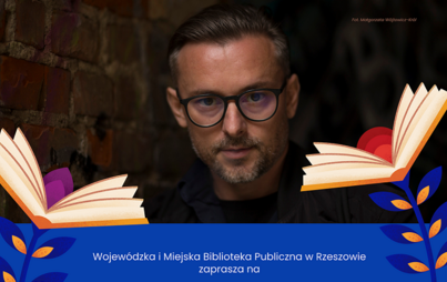Zdjęcie do Spotkanie autorskie z Jakubem Zającem