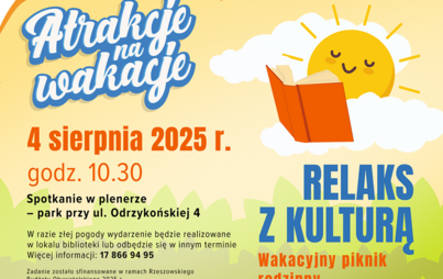 Zdjęcie do Relaks z kulturą &ndash; piknik rodzinny