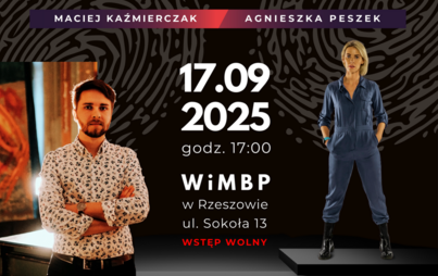 Zdjęcie do Kryminalne gadanie &ndash; spotkanie autorskie z Agnieszką Peszek i Maciejem Kaźmierczakiem