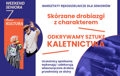 Zdjęcie do Sk&oacute;rzane drobiazgi z charakterem &ndash; odkrywamy sztukę kaletnictwa