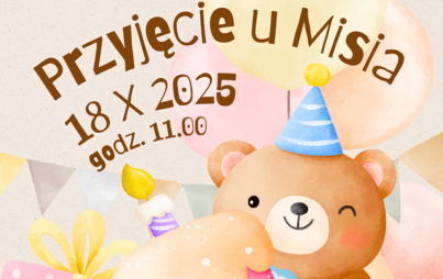 Zdjęcie do Przyjęcie u Misia: warsztaty plastyczne