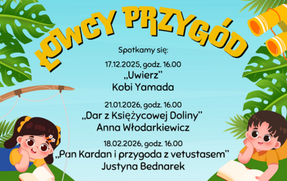 Zdjęcie do Spotkania Dyskusyjnego Klubu Książki &bdquo;Łowcy Przyg&oacute;d&rdquo;