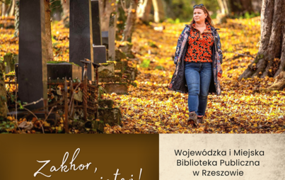 Zdjęcie do Zakhor, znaczy pamiętaj! Sylwetki dawnych żydowskich mieszkańc&oacute;w Rzeszowa: spotkanie z Martą W&oacute;jcik