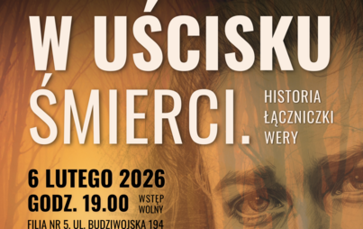 Zdjęcie do Spotkanie z Jolantą Kupiec i rozmowy wok&oacute;ł książki W uścisku śmierci. Historia łączniczki Wery&nbsp;