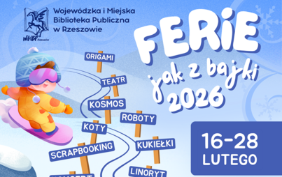 Zdjęcie do Ferie jak z bajki 2026