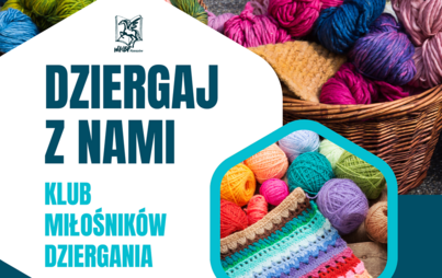 Zdjęcie do Dziergaj z nami &ndash; spotkanie miłośnik&oacute;w dziergania