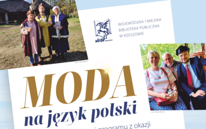 Zdjęcie do Moda na język polski &ndash; spotkanie z bohaterami programu