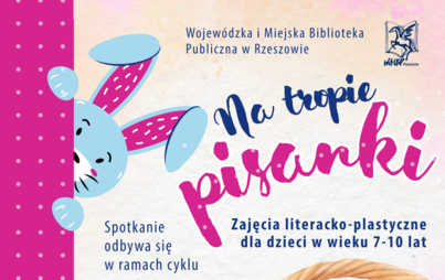 Zdjęcie do Na tropie pisanki: zajęcia literacko-plastyczne dla dzieci w&nbsp;ramach cyklu Książkowa sobota