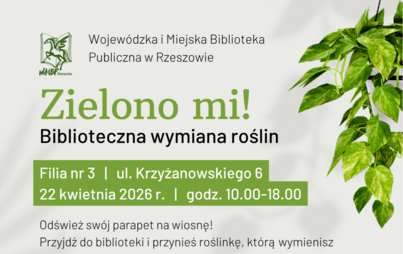 Zdjęcie do Biblioteczna wymiana roślin: Zielono mi!&nbsp;