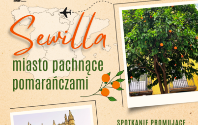 Zdjęcie do Sewilla &ndash; miasto pachnące pomarańczami