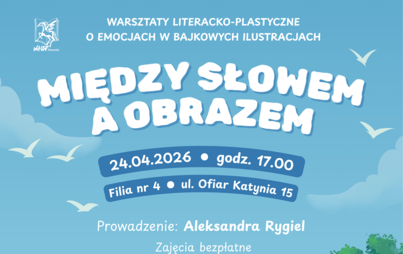 Zdjęcie do Między słowem a obrazem: warsztaty literacko-plastyczne o emocjach w bajkowych ilustracjach