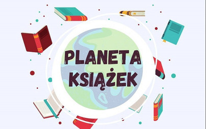 Zdjęcie do Spotkania w Dyskusyjnym Klubie Książki &bdquo;Planeta książek&rdquo;
