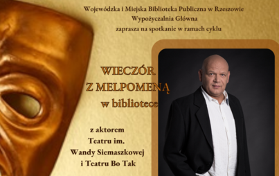 Zdjęcie do Spotkanie z Markiem Kępińskim w ramach cyklu &quot;Wiecz&oacute;r z Melpomeną w bibliotece&quot;