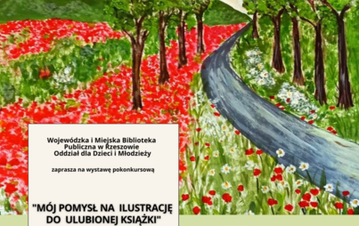 Zdjęcie do &bdquo;M&oacute;j pomysł na ilustrację do ulubionej książki&rdquo; - wystawa pokonkursowa