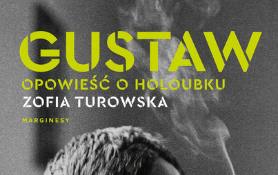 Zdjęcie do Recenzja książki &bdquo;Gustaw. Opowieść o Holoubku&rdquo; Zofii Turowskiej