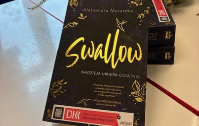 Zdjęcie do Spotkanie DKK we Frysztaku wok&oacute;ł książki &bdquo;Swallow. Nadzieja umiera ostatnia&rdquo; Aleksandry Muraszki